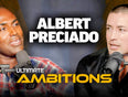 #2 Dare to Dream: Albert Preciado's Inspiring Story - Rock Bottom to Multi-Millionaire