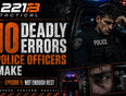 10 Deadly Errors Police Officers Make - Episode 5: Not Enough Rest